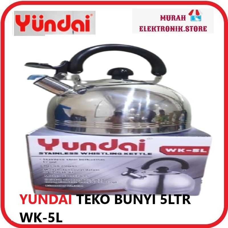 ORIGINAL Yundai Teko Whistling Kettle Ceret WK Memasak Air