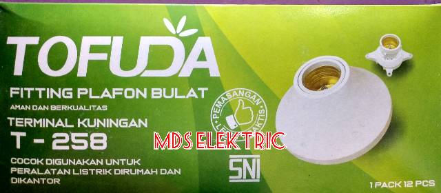 Fitting Plafon Bulat Fitting Lampu T-258 , T-1188 TOFUDA / Rumah Lampu