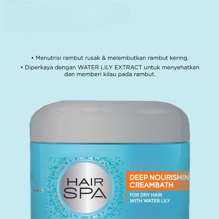 LOREAL Hair Spa Deep Nourishing Creambath - Perawatan Creambath Rambut Kering Rusak Rontok 500 ml