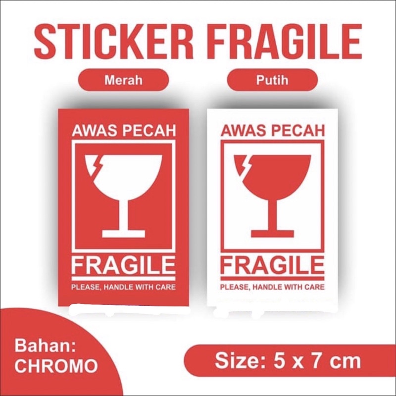 

Sticker FRAGILE AWAS PECAH HANDLE WITH CARE 5x7 cm per pack isi kurang lebih 100 Label Pengiriman