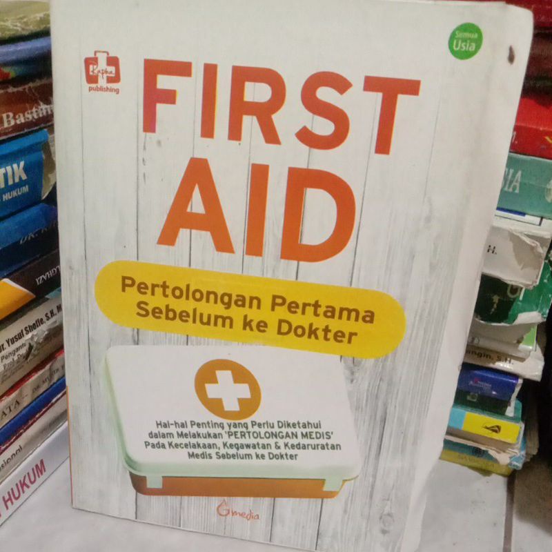 

FIRST AID pertolongan pertama sebelum ke dokter