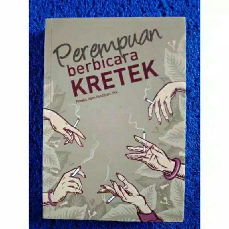 PEREMPUAN BERBICARA KRETEK Oleh: Abmi Handayani, dkk