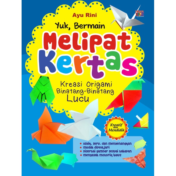 Buku Yuk, Bermain Melipat Kertas - Laksana