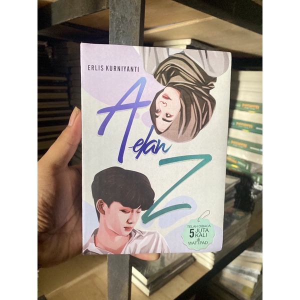 Jual Novel A Dan Z By Erliz Kurniyanti Novel Pesona Shopee Indonesia 5793