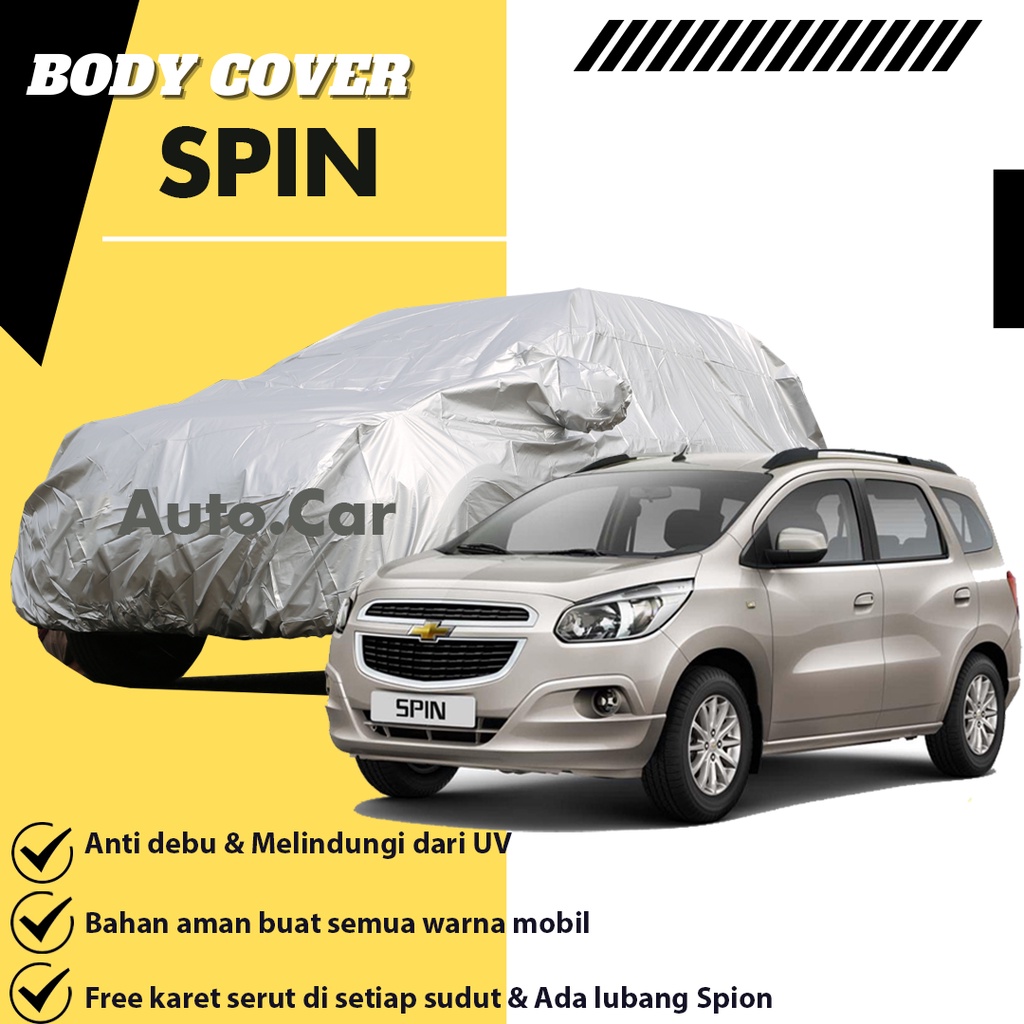 Body Cover Mobil Spin Sarung Mobil Spin / Selimut Mobil Spin / Mantel Mobil Spin/Mantol mobil Spin/chevrolet spin/chevrolet aveo/aveo/chevrolet sprak/chevrolet lova/chevrolet captiva/captiva/chevrolet/brio