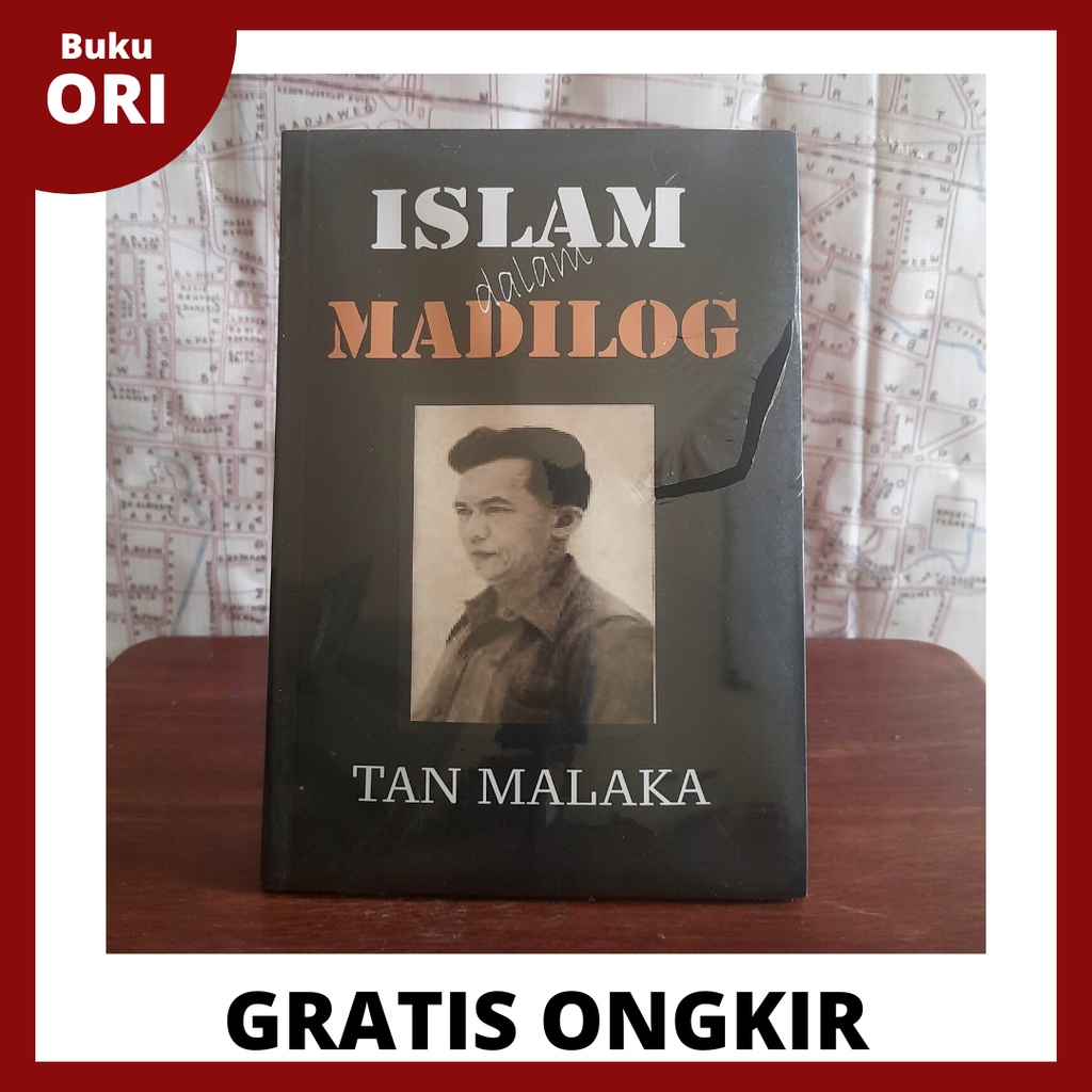Islam Dalam Madilog - Tan Malaka