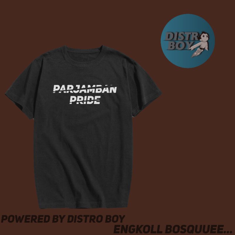 Tshirt Baju Kaos Distro Parjamban pride / Kaos Distro Pria Wanita