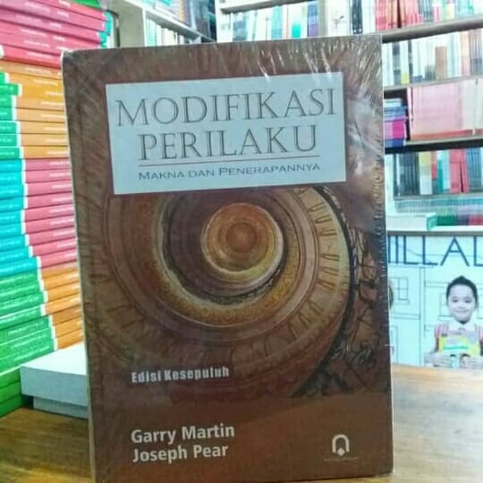 

BUKU MODIFIKASI PERILAKU EDISI KESEPULUH GARRY MARTIN 10