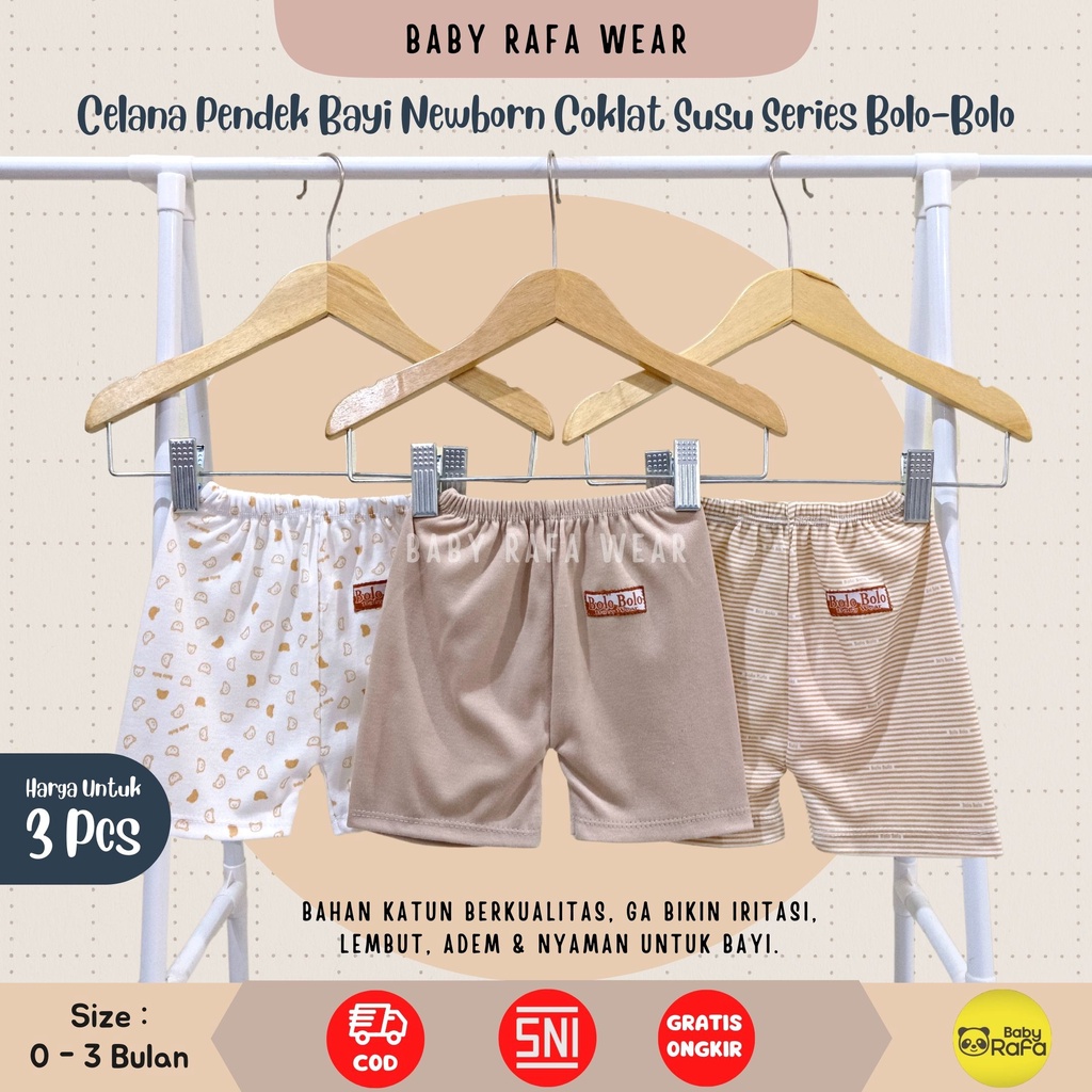 Serian Coklat Susu - 3 pcs Celana Pendek Bayi Baru Lahir 0 - 3 Bulan Serian Coklat Susu merk SNI Bolo - Bolo