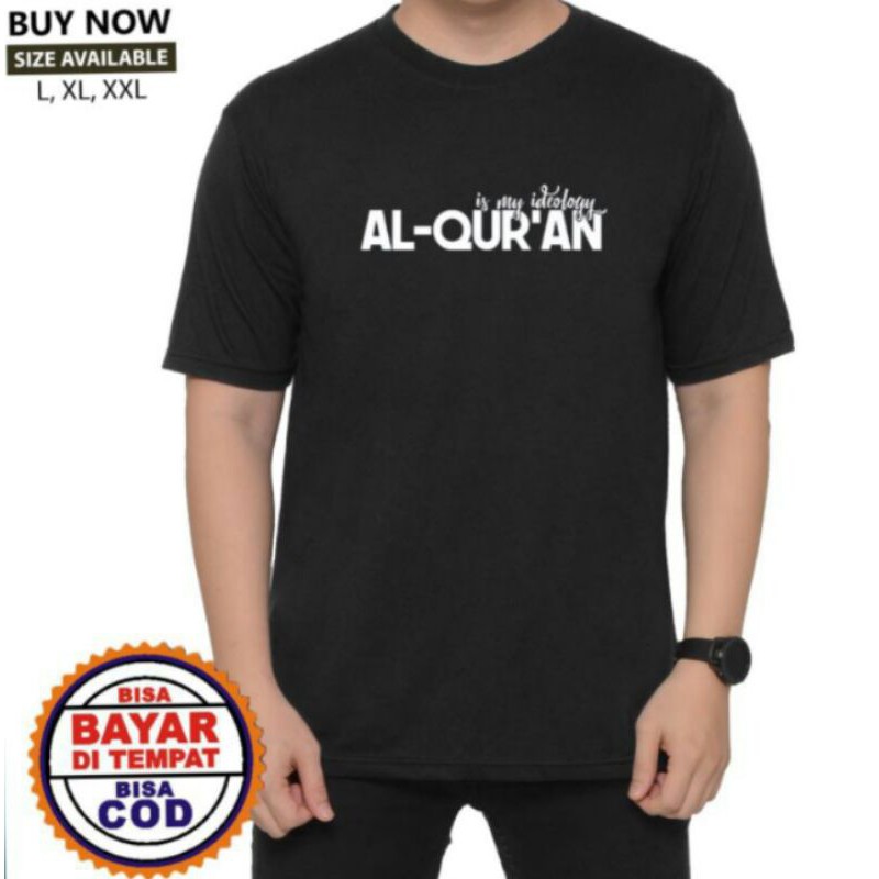 Kaos islam Al-Qur'an is my ideology
