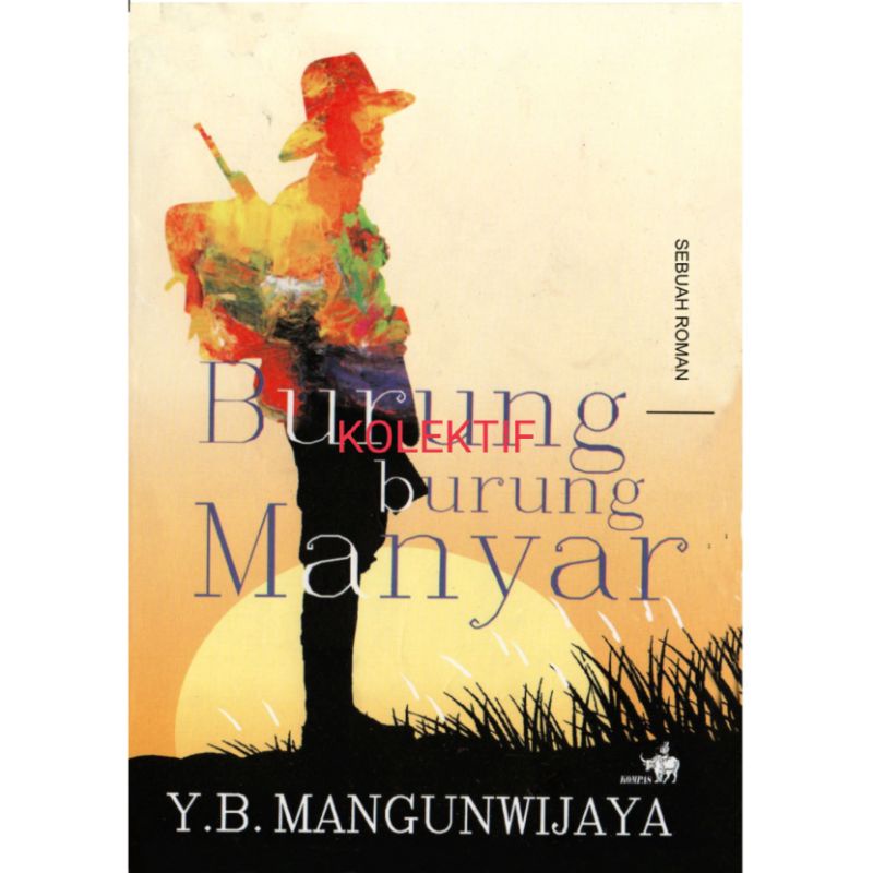 BURUNG-BURUNG MANYAR Mangunwijaya