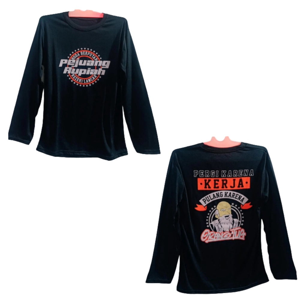 KAOS PEJUANG RUPIAH LENGAN PANJANG | KAOS TERBARU
