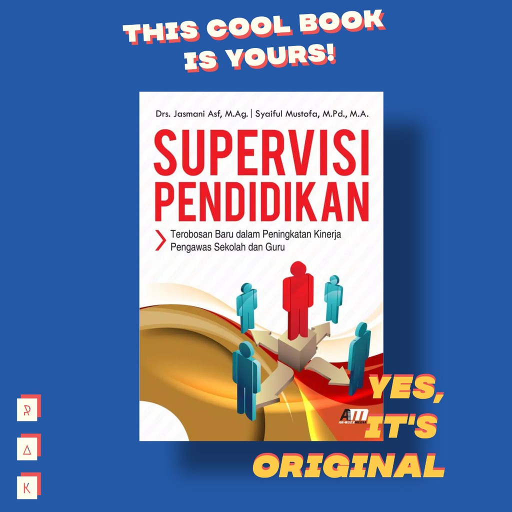 SUPERVISI PENDIDIKAN- Drs. Jasmani Asf, M. Ag. & Syaiful Mustofa, M.Pd., M.A