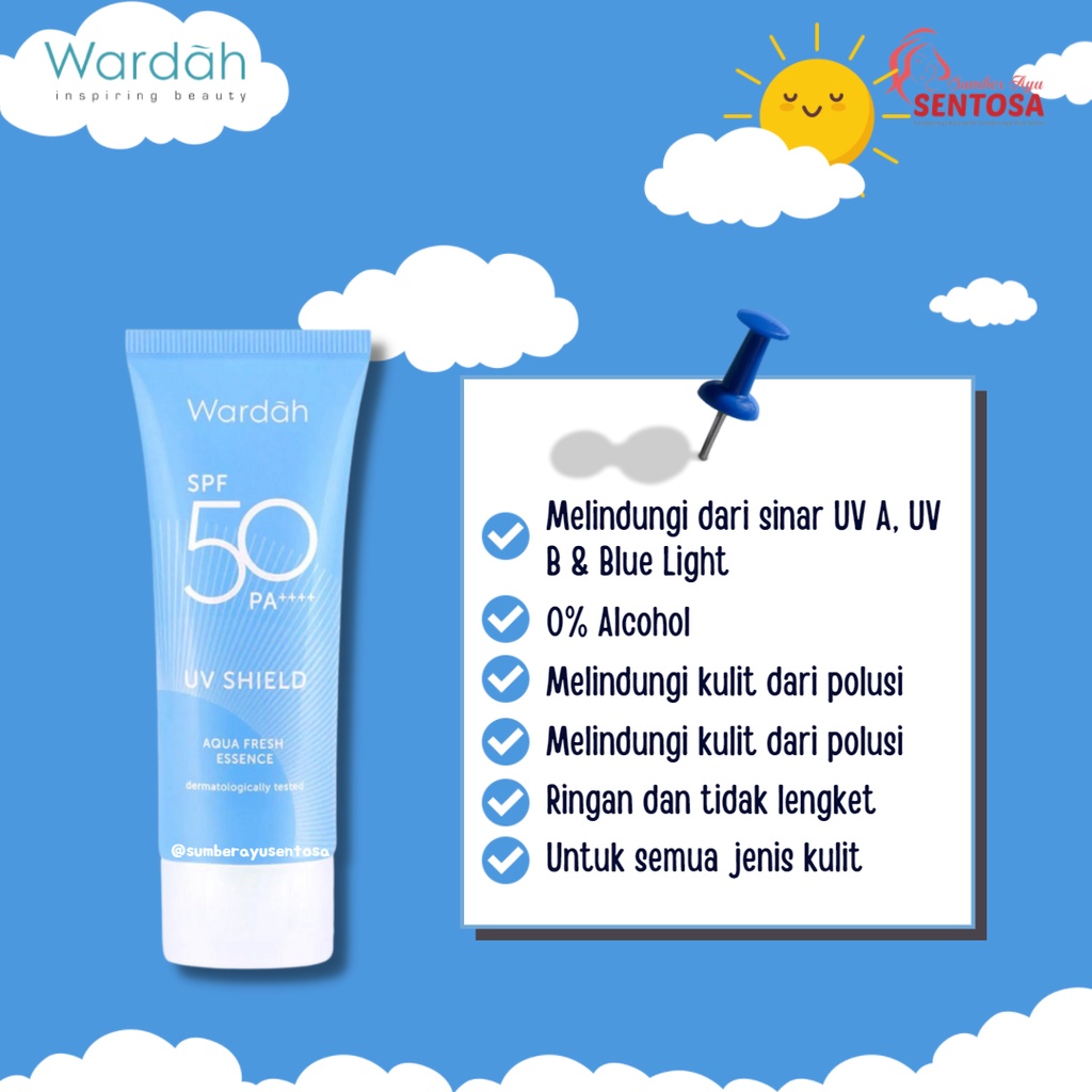 WARDAH UV SHIELD AQUA FRESH ESSENCE SPF 50 PA ++++ 30ML