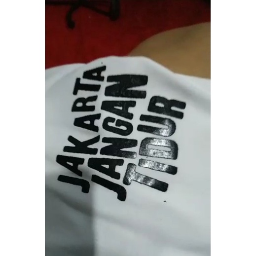 KAOS DISTRO//JAKARTA JANGAN TIDUR