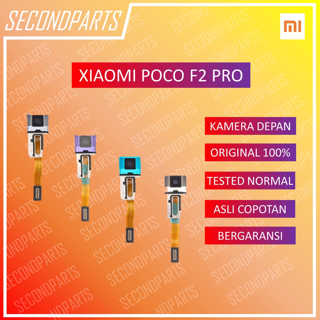 KAMERA DEPAN XIAOMI POCO F2 PRO ORIGINAL COPOTAN