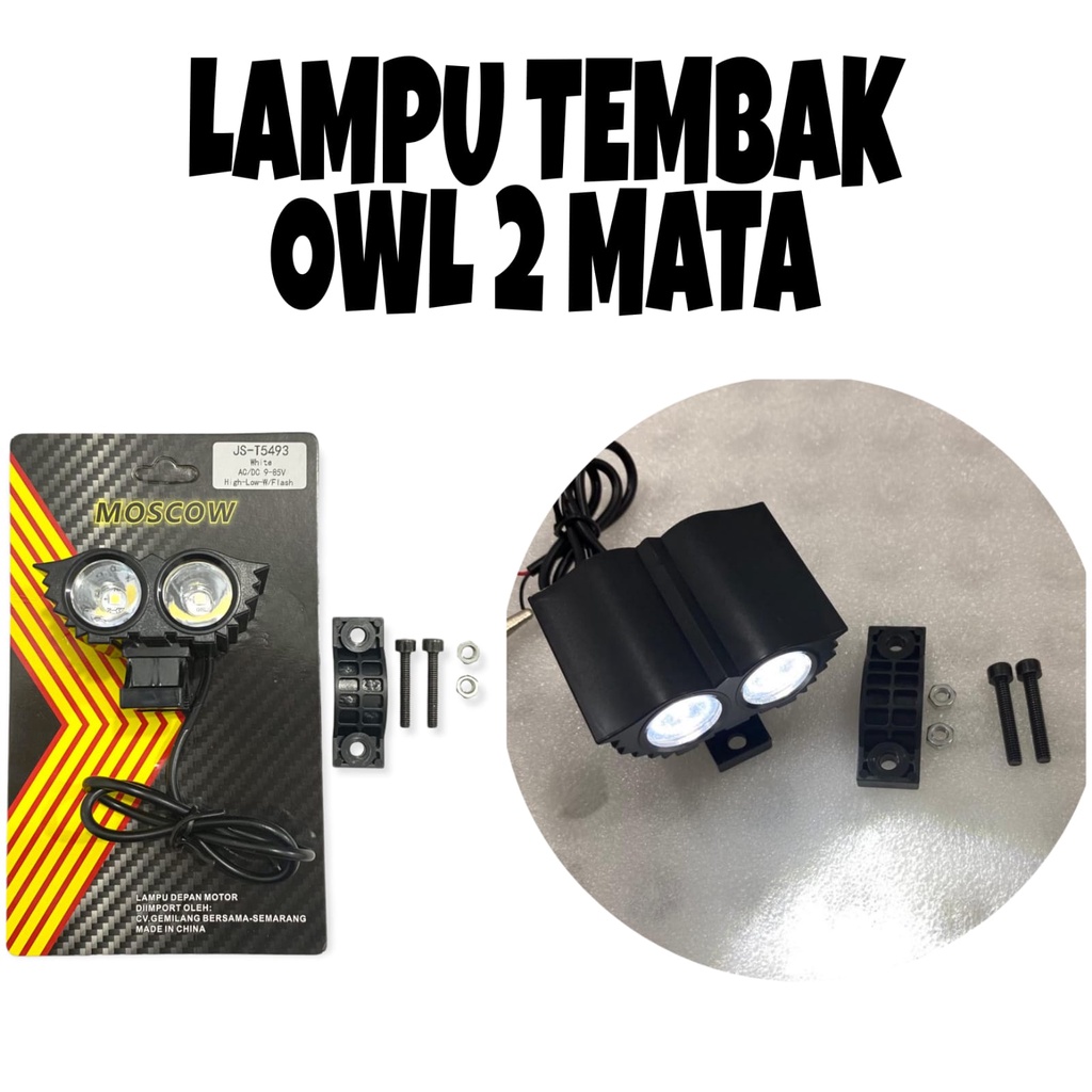 LAMPU OWL 2 MATA PUTIH LAMPU TEMBAK DAN SOROT LED OWL MINI 20WATT CREE 2 MATA 3 MODE ULTRAFIRE UNTUK MOTOR DAN MOBIL UNIVERSAL MERK MOSCOW