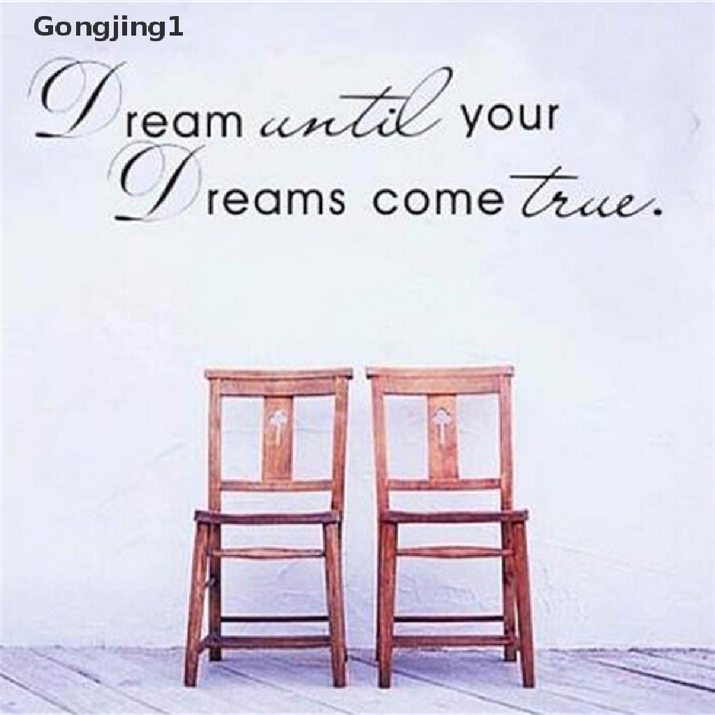 Gongjing1 Stiker Dinding Vinyl Motif Tulisan Dream Until Your Dreams Come True Untuk Dekorasi Rumah