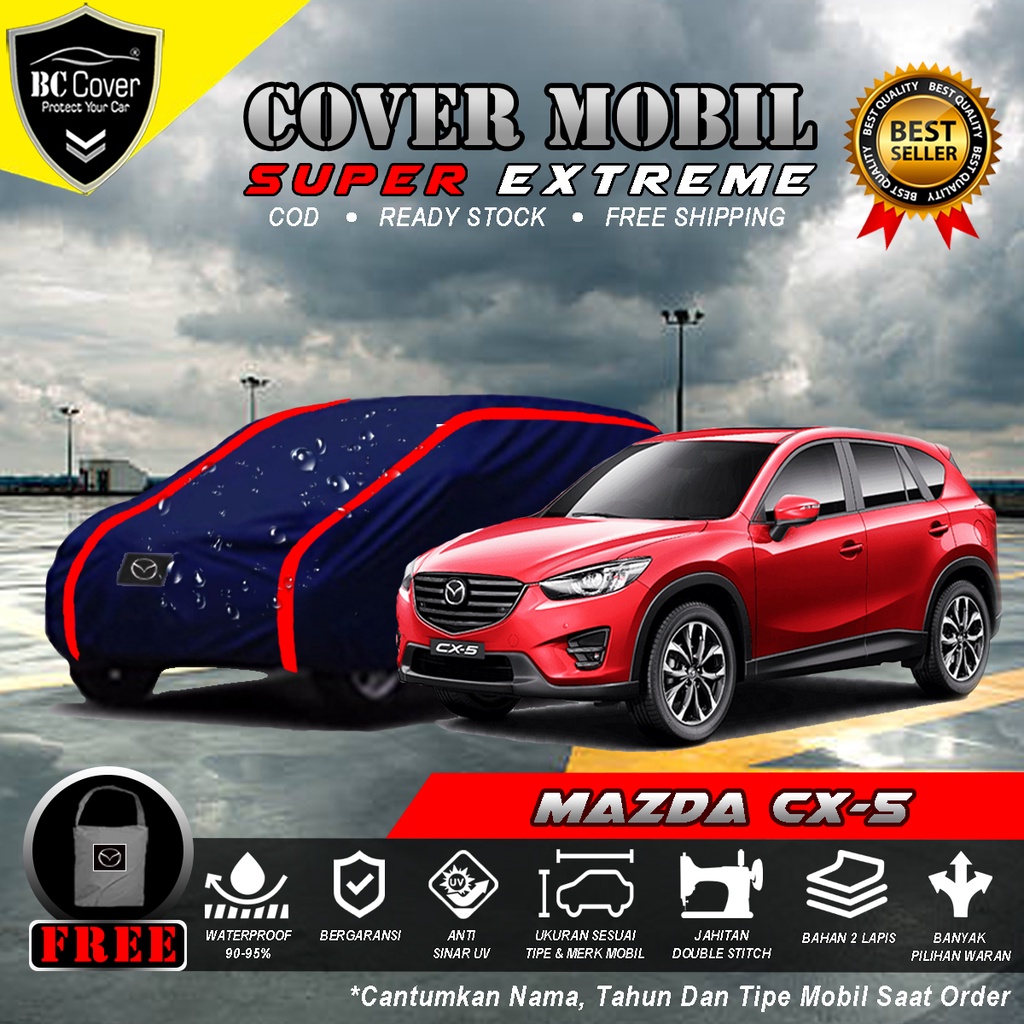 Body Cover Mobil Mazda CX5 Outdoor Waterproof / Sarung Mobil Mazda CX-5 Waterproof / Selimut Tutup Penutup Mantol Kerudung Mantel Mobil Mazda CX 5 Waterproof Outdoor Anti Air