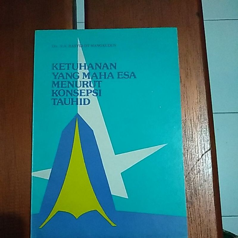 BUKU KETUHANAN YANG MAHA ESA MENURUT KONSEPSI TAUHID