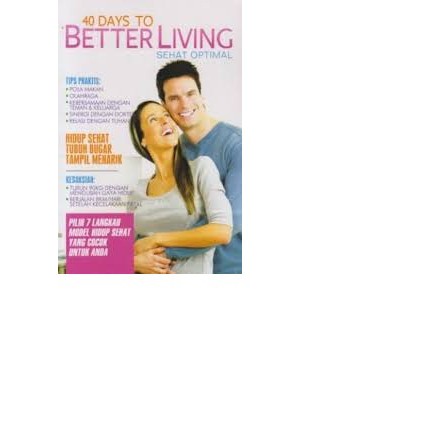 

40 Days To Better Living - Sehat Optimal
