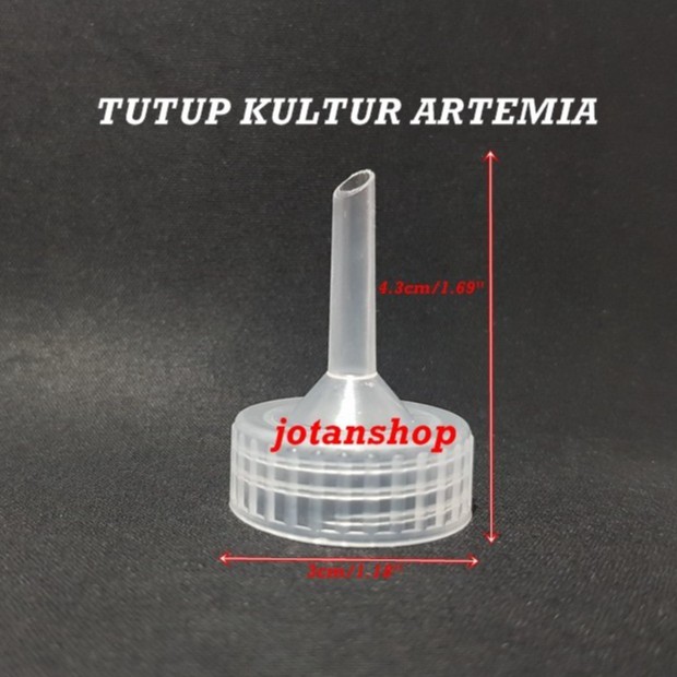 Tutup Botol Kultur Artemia Alat Tetas Penetasan Corong