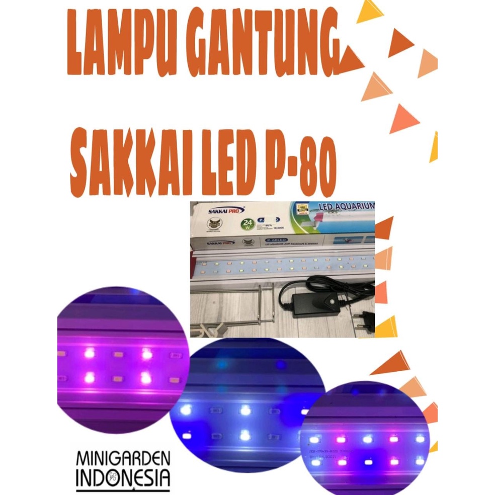 SAKKAI PRO P-80LED 32W LED AQUARIUM LAMP AQUASCAPE &amp; ARWANA LAMPU