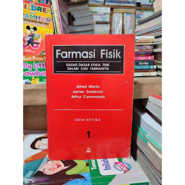 farmasi fisik. jilid 1. edisi 3. by Alfred Martin. dkk