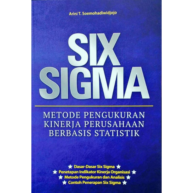 BUKU Six Sigma Metode Pengukuran Kinerja Perusahaan Berbasis Statiatik