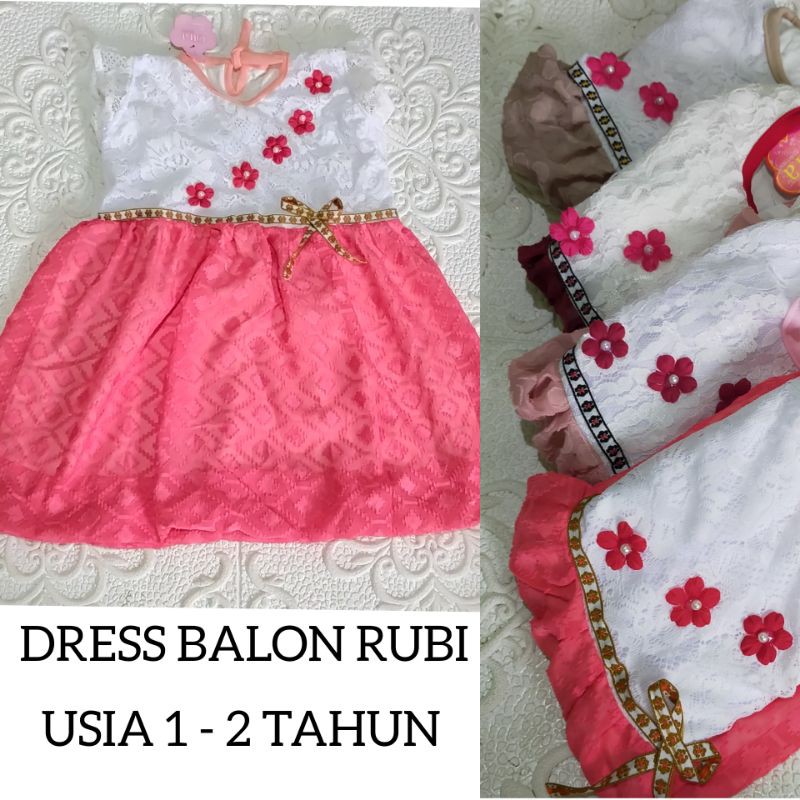 DRESS ANAK RUBI MODEL BALON//USIA 1-2 TAHUN,TERGANTUNG POSTUR ANAK.