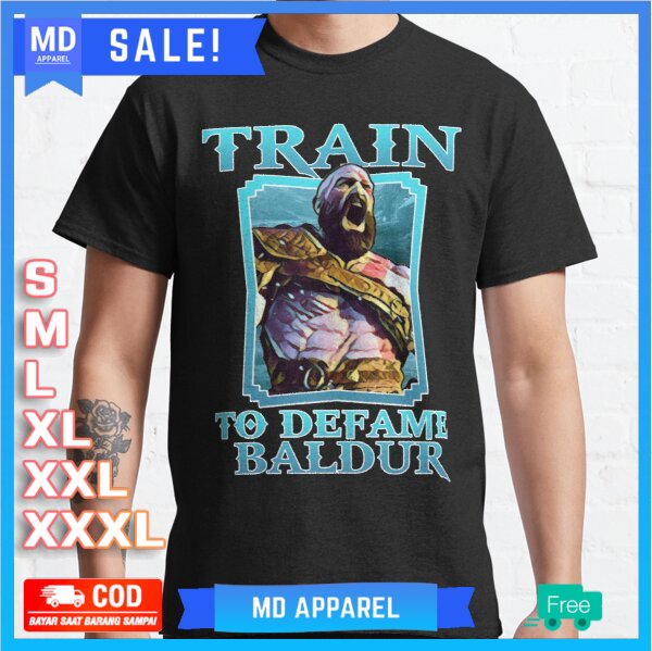 Kaos Kratos Train To Defame - Baldur T-Shirt Premium