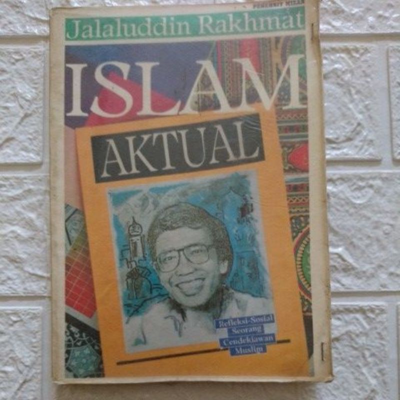 Islam Aktual - Jalaluddin Rakhmat
