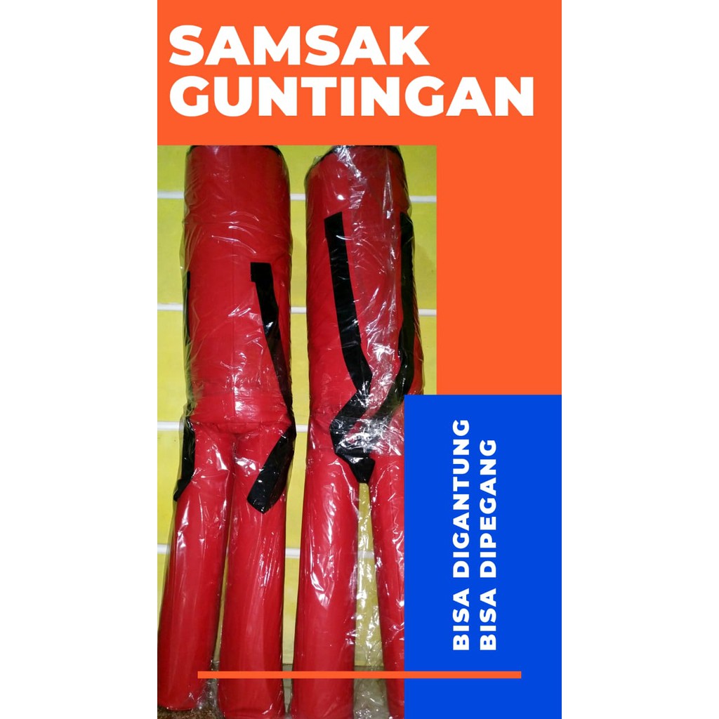 Samsak Guntingan Silat Samsak Gantung Samsak Tinju Samsak Anak Samsak Plus Isi Samsak Tinju Gantung