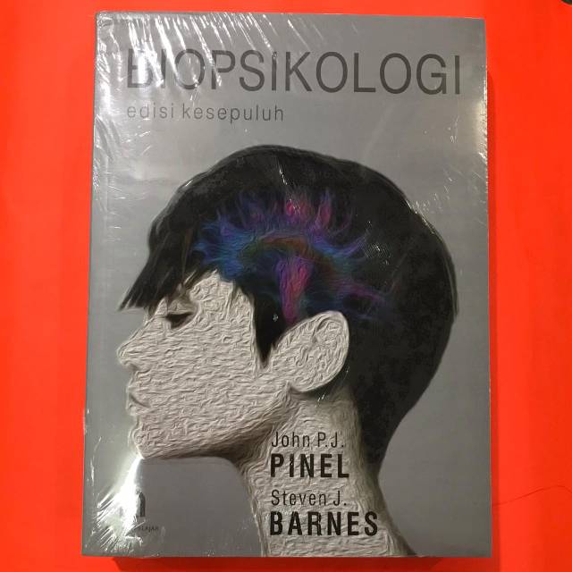 Biopsikologi Edisi Kesepuluh Original - John P. J. Pinel Dan Steven J. Barnes