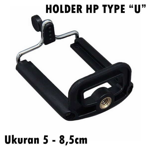 HOLDER U for tripod tongsis Clamp Kamera Selfie Mobile Phone