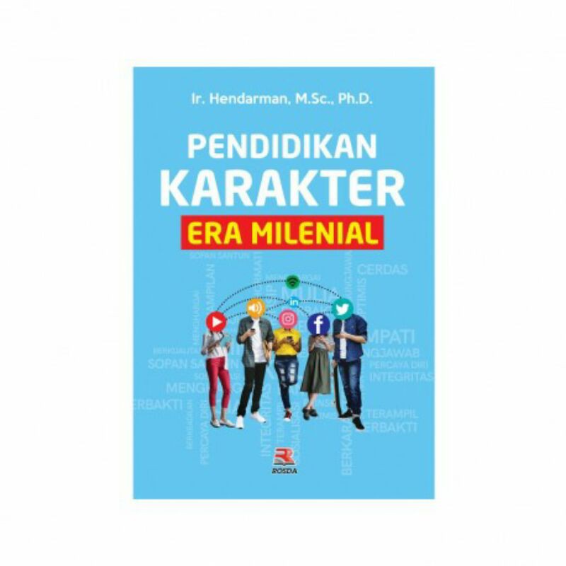 Pendidikan Karakter Era Milenial - ROSDA