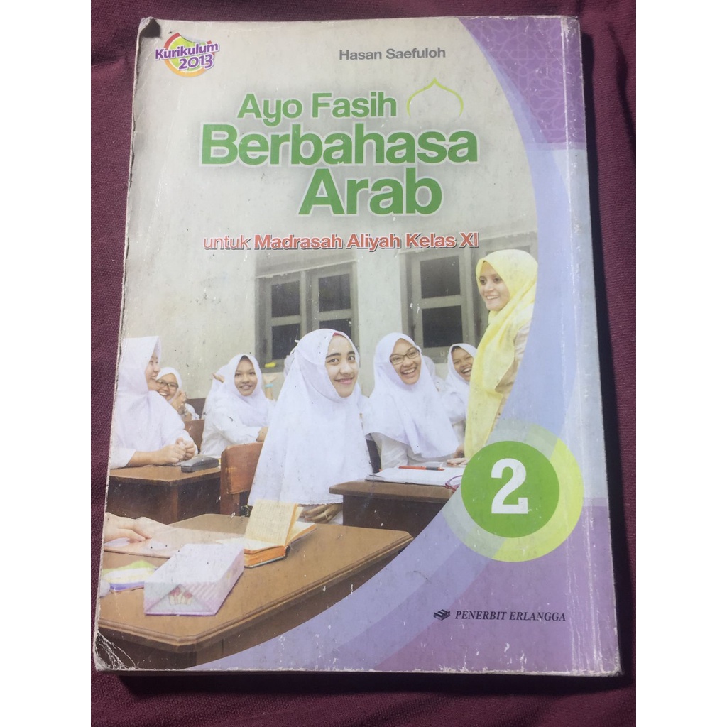 BUKU AYO FASIH BERBAHASA ARAB KELAS 11/2 MA ERLANGGA