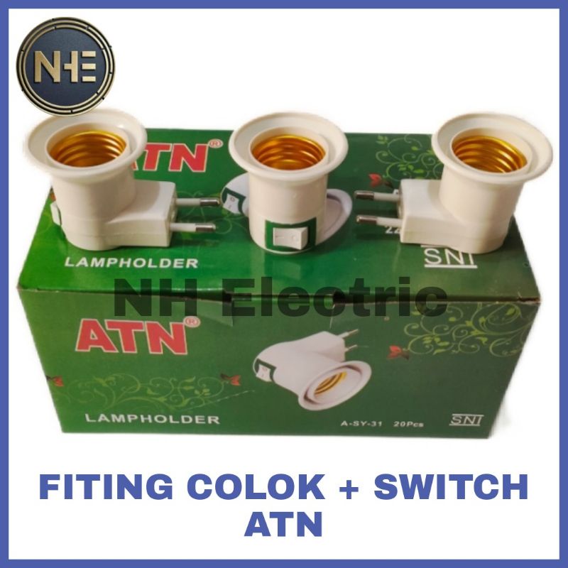 Fitting Colok + Switch Atn - Fitting Colok Plus Saklar On Off - Pitting Colok Dengan Saklar Lampu Atn