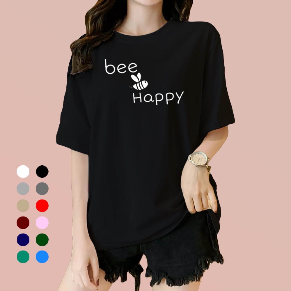 Kaos Wanita Bee Happy / Kaos Soft Katun / Atasan Wanita - Pria (Unisex)