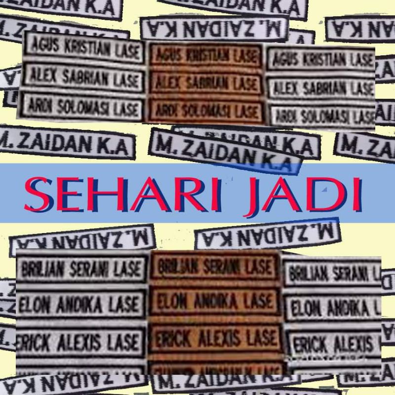 bordir nama 1 hari jadi. emblem cepat. bordir sicepat.bordir nama. bordir tagnama. emblem nama murid