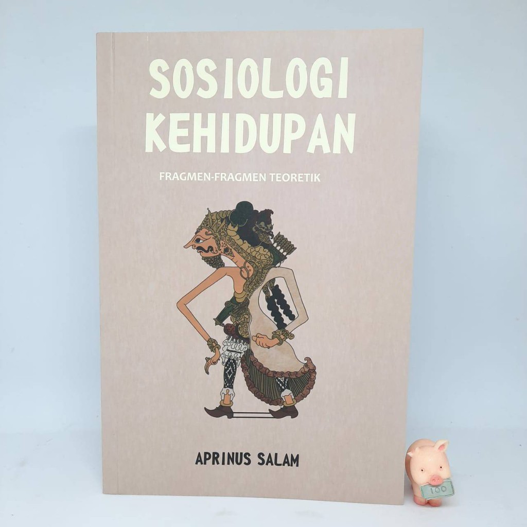 Sosiologi Kehidupan - Aprinus Salam