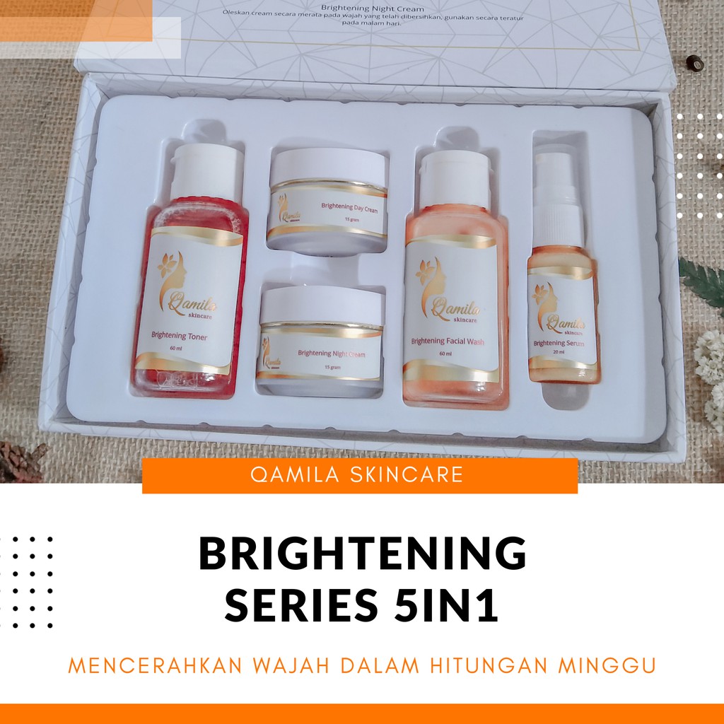 GLOWING LEBIH CEPAT, MUDAH, AMAN - Qamila Skincare Brightening 5 in 1 - BPOM, HALAL MUI