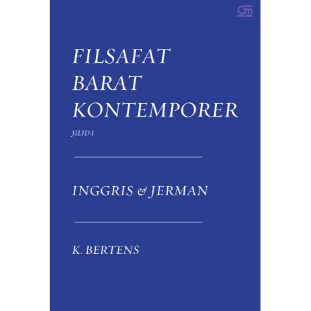 Buku Filsafat Barat Kontemporer Jilid 1 Inggris Jerman  K Bertens