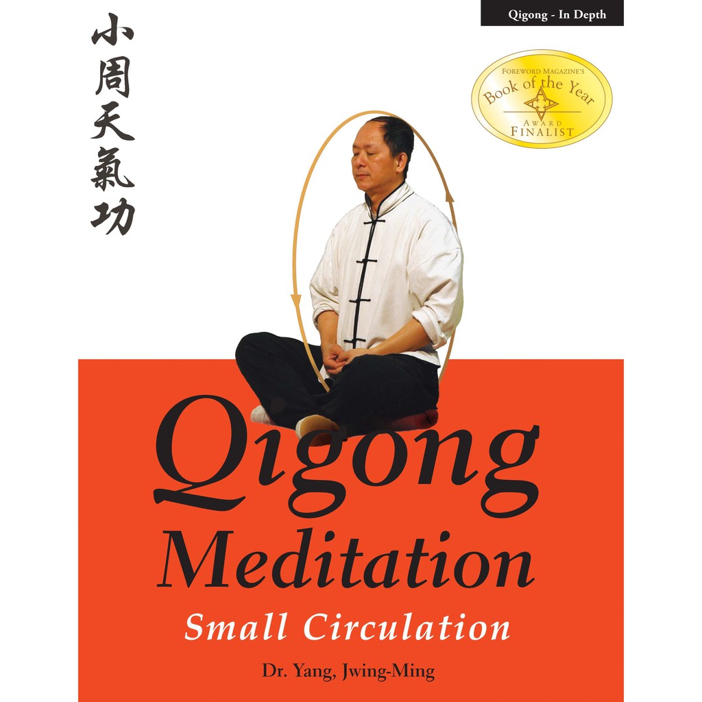 Qigong Meditation: Small Circulation