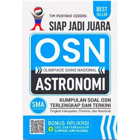 SIAP JADI JUARA OSN MATEMATIKA FISIKA EKONOMI KIMIA AKUNTANSI ASTRONOMI BIOLOGI GEOGRAFI KIMIA SMA BUKU OSN SMA-ASTRONOMI