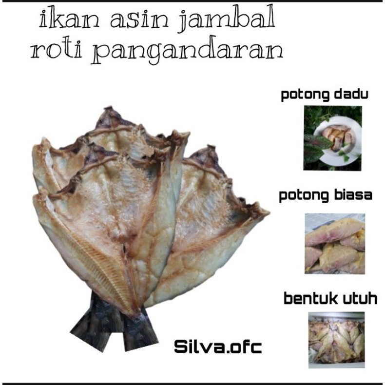 

IKAN ASIN JAMBALROTI SUPER KHAS PANGAMADARAN KUALITAS 100%ORIGINAL
