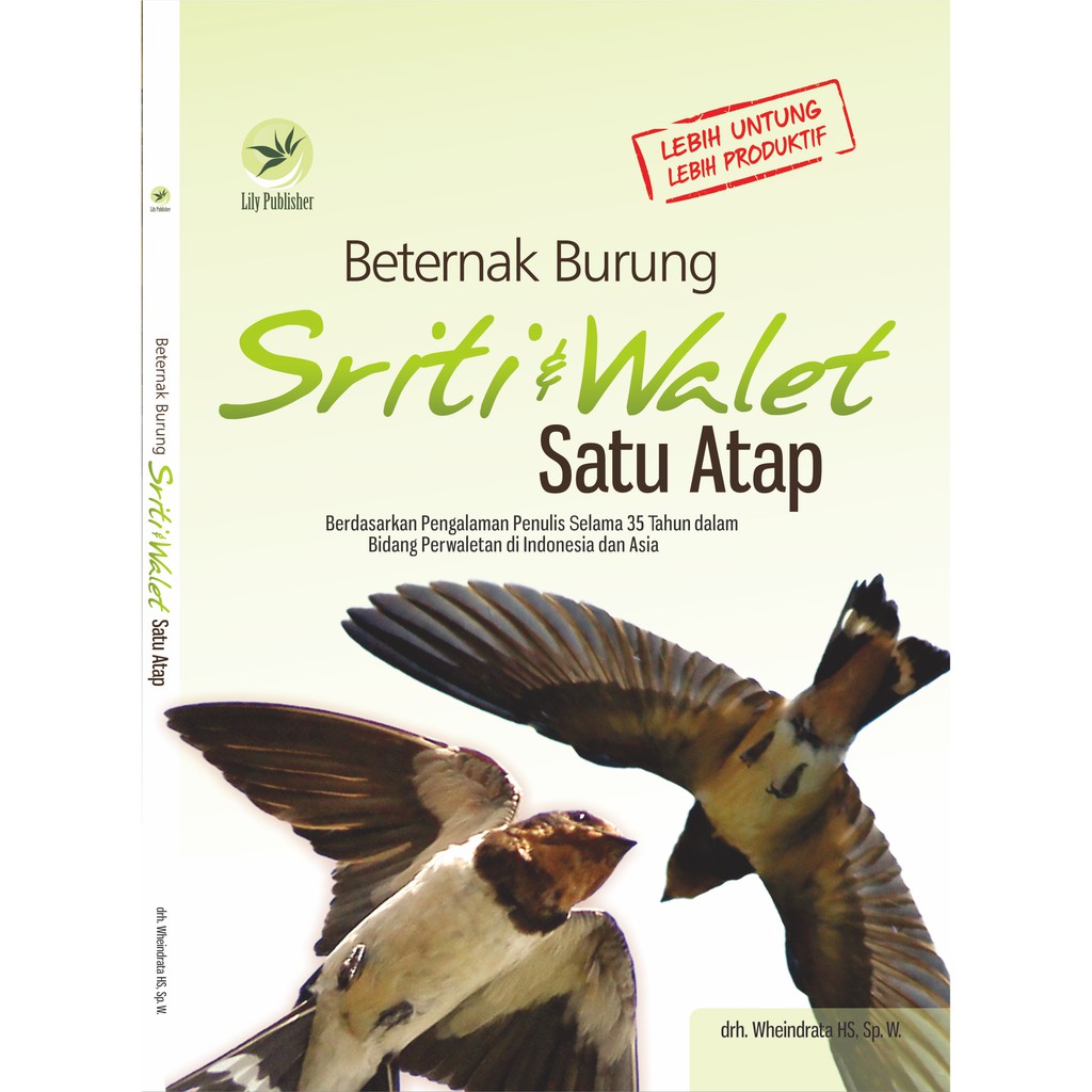 Buku Peternakan - Beternak Burung Sriti dan Walet Satu Atap
