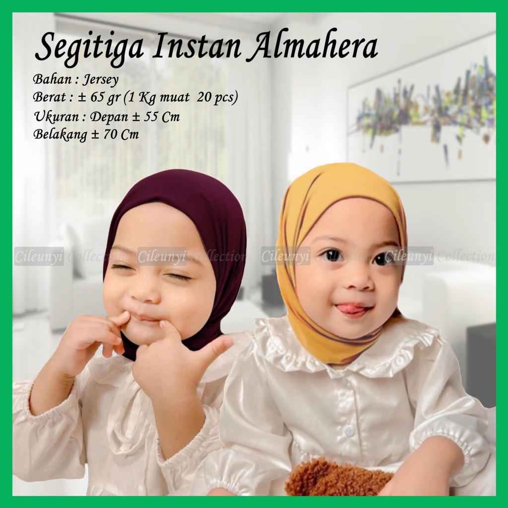 Segitiga Anak Almahera Hijab Segi 3 Instan Jersey Premium Jilbab Instant Almeera untuk Bayi 2-8 tahun Kerudung Almira Segi3 Instan Non Pet Tanpa Jarum