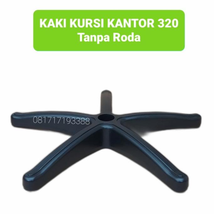 Kaki Kursi Kantor 320 Tanpa Roda