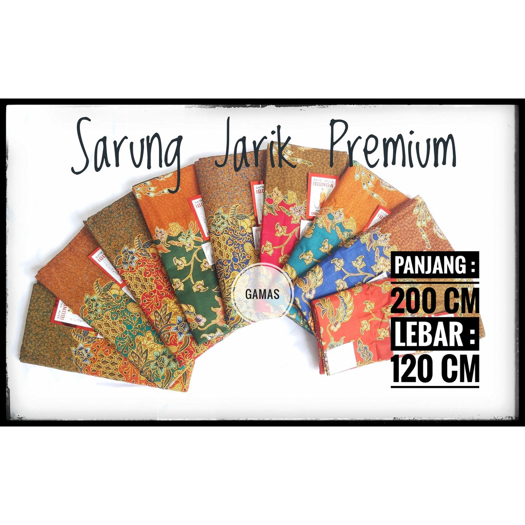 SARUNG JARIK PREMIUM / SARUNG BATIK PEREMPUAN / SARUNG IBUNDA / SARUNG MELAHIRKAN